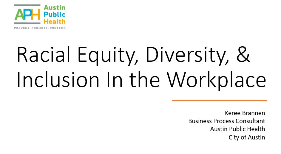 Let's get REDI - Racial Equity, Diversity, & Inclusion in the Workplace